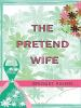 The_pretend_wife
